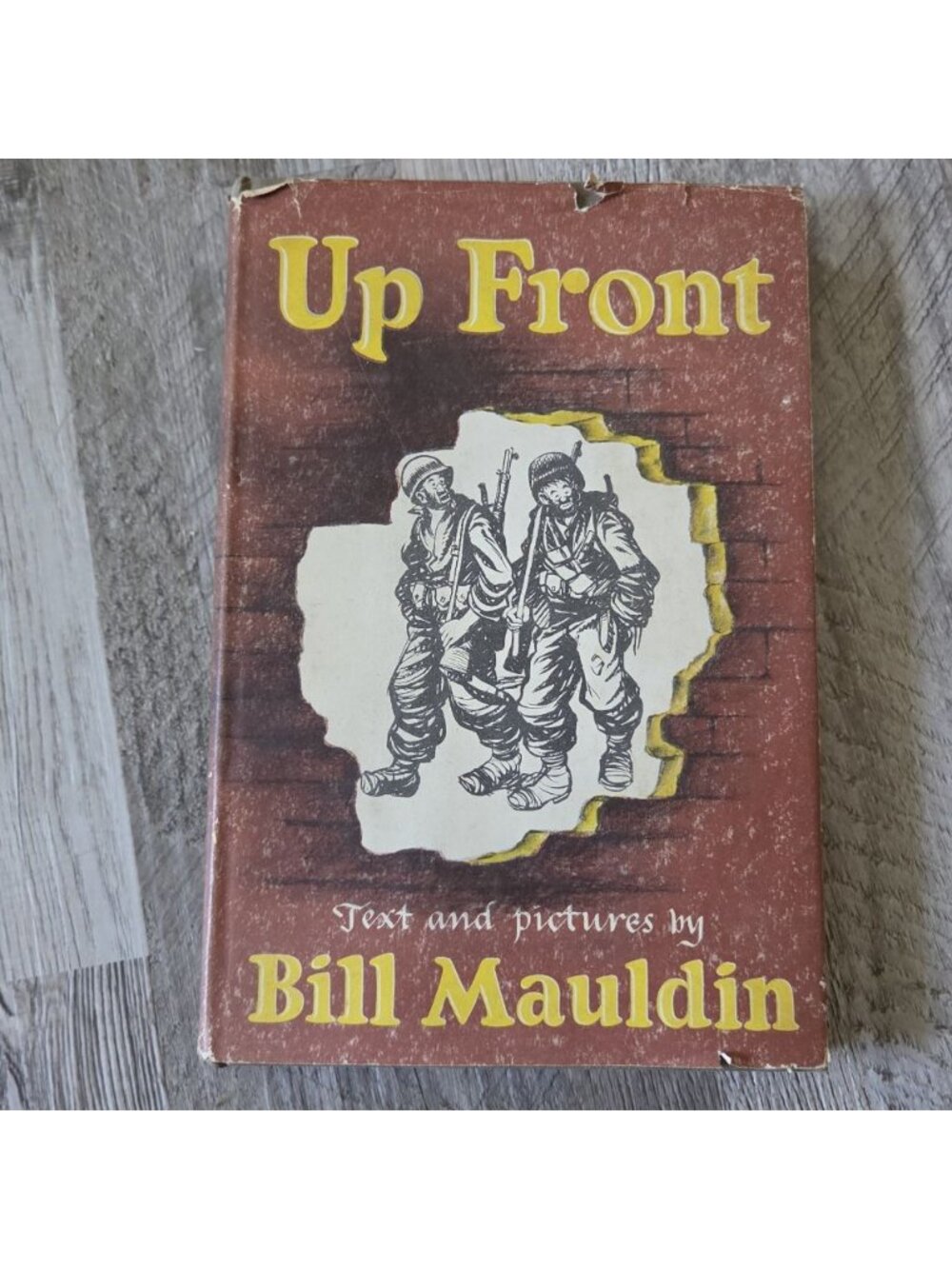 Henry Holt Up Front Bill Mauldin 1945 Hardcover WWII Cartoons History BOMC